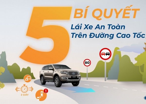 Kinh nghiệm vàng cho lái mới khi chạy xe trên cao tốc